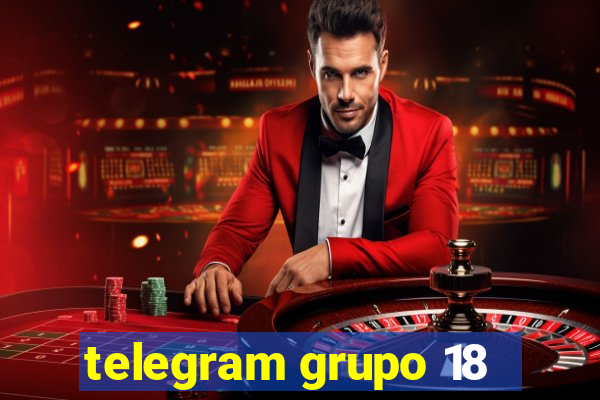 telegram grupo 18